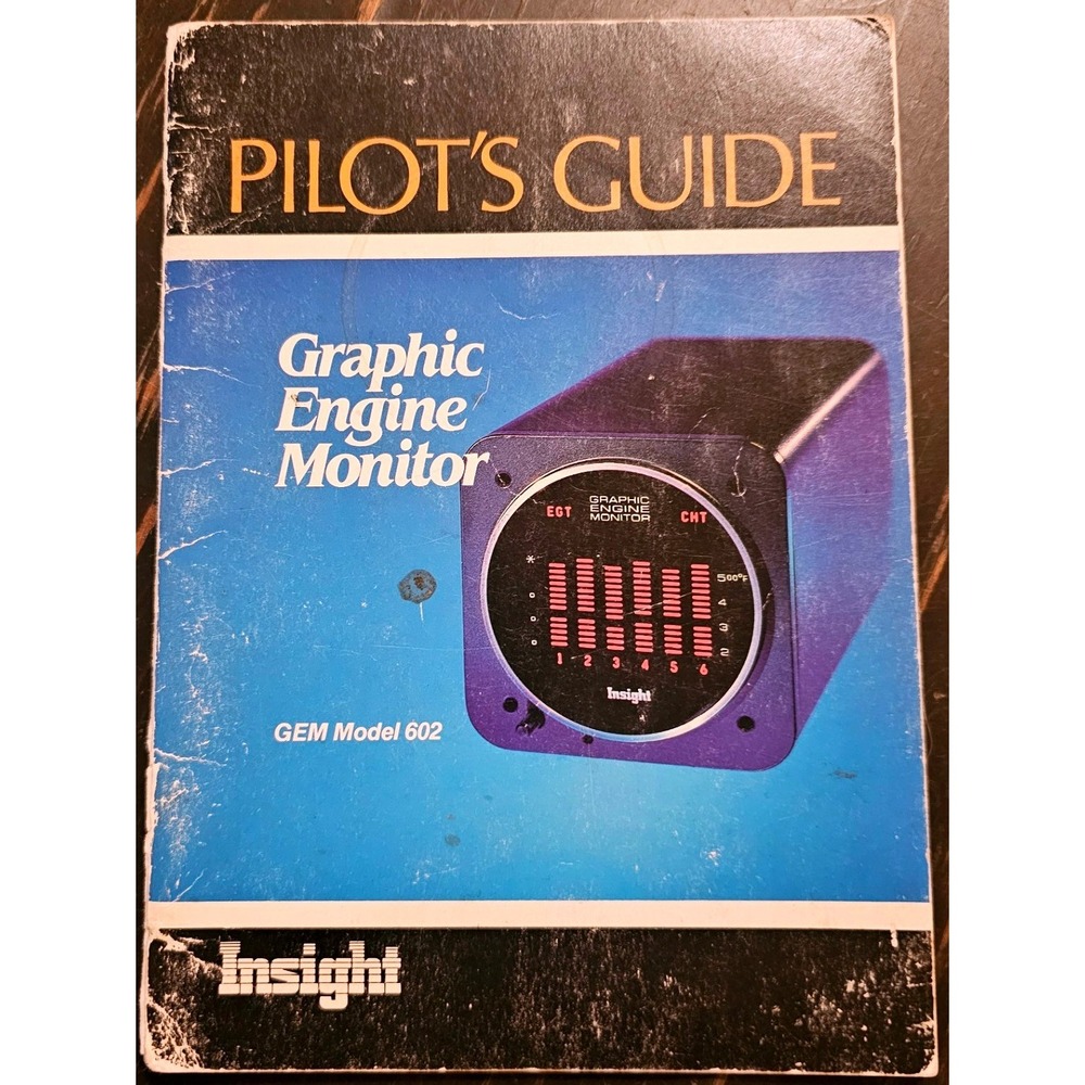 Insight Graphic Engine Monitor Pilot's Guide GEM Model 602 603 Manual 1987